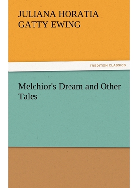 按需印刷Melchior's Dream and Other Tales[9783842481657]