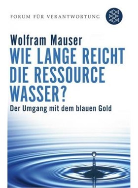 预订【德语】 Wie lange reicht die Ressource Wasser?:Vom Umgang mit dem blauen Gold