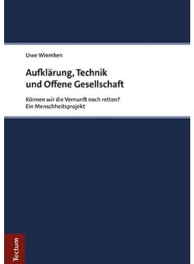预订【德语】 Aufklärung, Technik und Offene Gesellschaft:Können wir die Vernunft noch