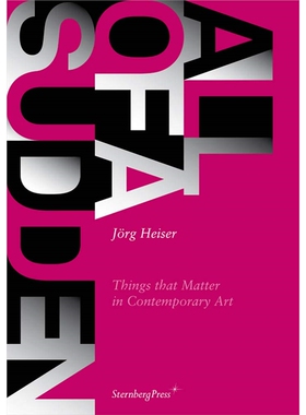 预订不退不换All of a Sudden - Things that Matter in Contemporary Art