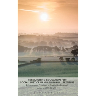 Social Justice 9781350002630 Education Settings for Multilingual 按需印刷Researching