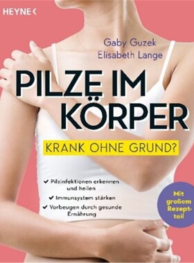 预订【德语】Pilze im Korper - Krank ohne Grund?[9783453605442]