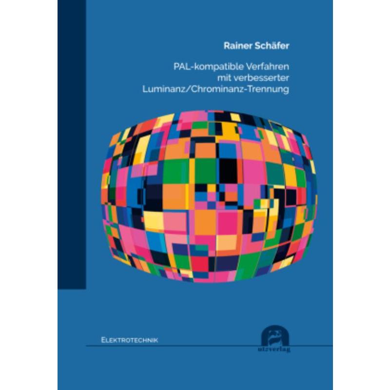 预订【德语】 PAL-kompatible Verfahren mit verbesserter Luminanz/Chrominanz-Trennung:Dissertation