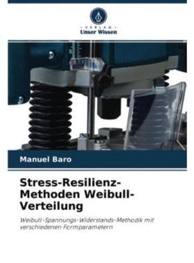 预订【德语】 Stress-Resilienz-Methoden Weibull-Verteilung:Weibull-Spannungs-Widerstands-Methodik