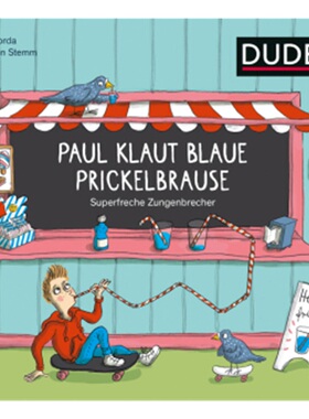 预订【德语】Paul klaut blaue Prickelbrause - Superfreche Zungenbrecher[9783411726554]