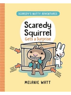 Scaredy Squirrel Gets a Surprise