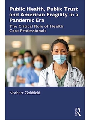 按需印刷不退不换TF Public Health, Public Trust and American Fragility in a Pandemic Era