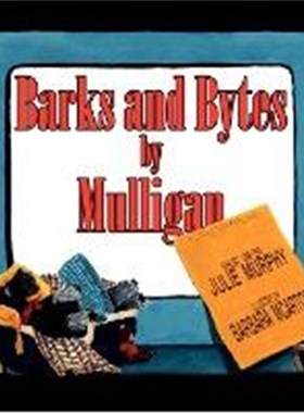 按需印刷Barks and Bytes by Mulligan[9781420891874]
