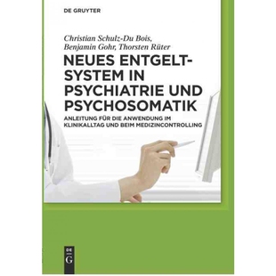 按需印刷不退不换DEG Neues Entgeltsystem in Psychiatrie und Psychosomatik[9783110263756]