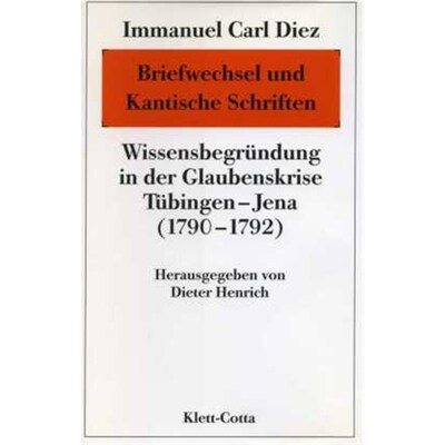 预订不退不换德语Briefwechsel und Kantische Schriften:Wissensbegründung in der Glaubenskrise Tüb