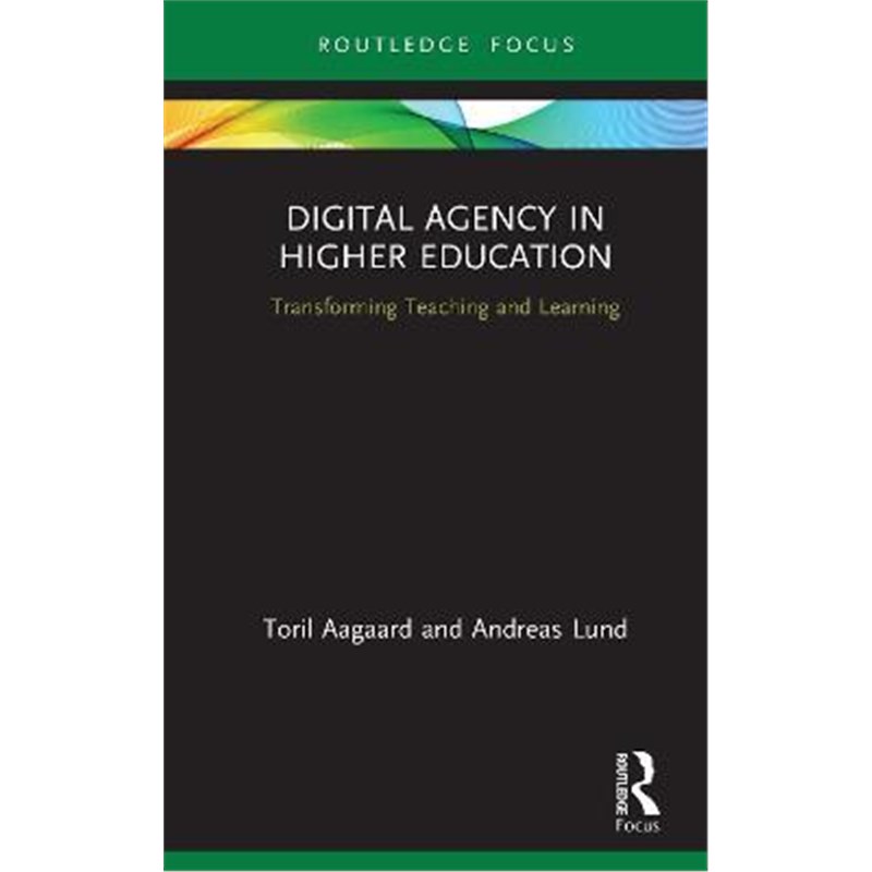 按需印刷Digital Agency in Higher Education:Transforming Teaching and Learning[9780367074135]