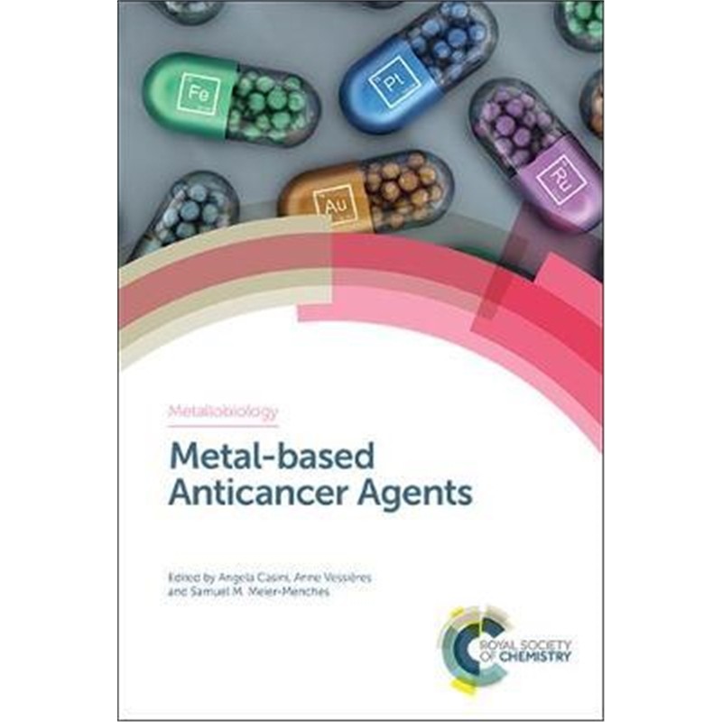 预订不退不换Metal-based Anticancer Agents