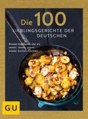 预订【德语】 Die 100 Lieblingsgerichte der Deutschen:Rezept-Highlights, die wir immer,