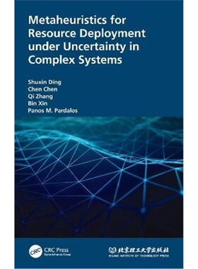 按需印刷不退不换Metaheuristics for Resource Deployment under Uncertainty in Complex Systems[9781032065205]