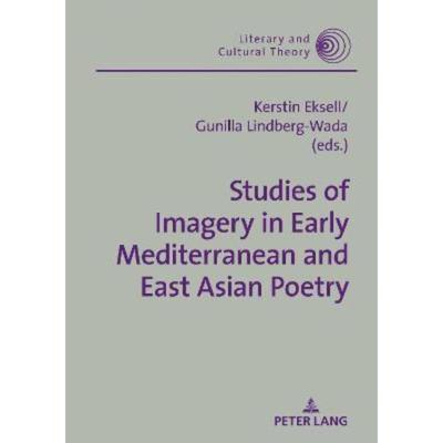 预订Studies of Imagery in Early Mediterranean and East Asian Poetry