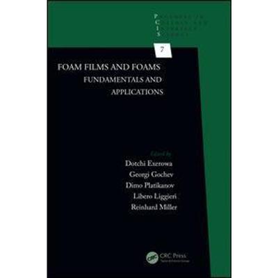 按需印刷Foam Films and Foams:Fundamentals and Applications[9781466587724]