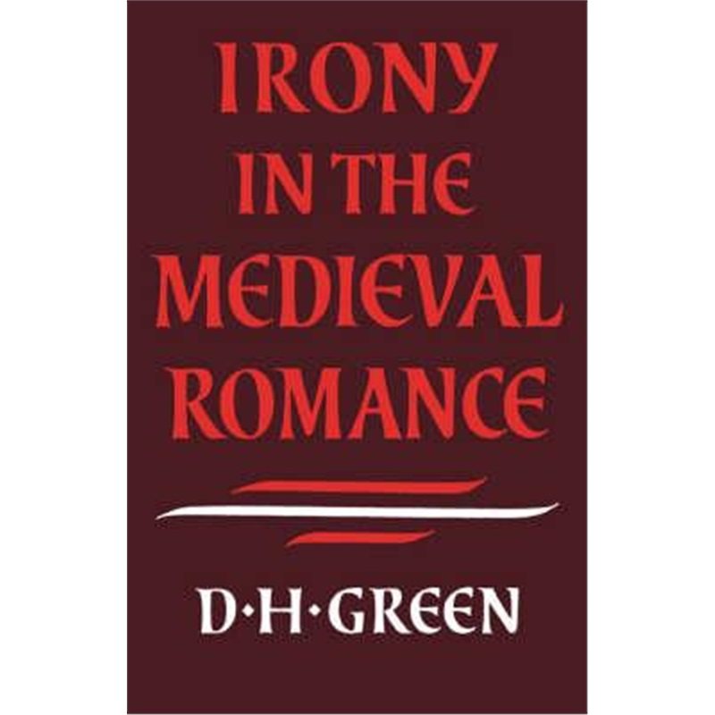预订irony in the medieval romance