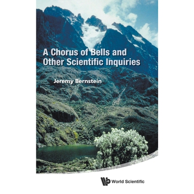 按需印刷A Chorus of Bells and Other Scientific Inquiries[9789814578943]