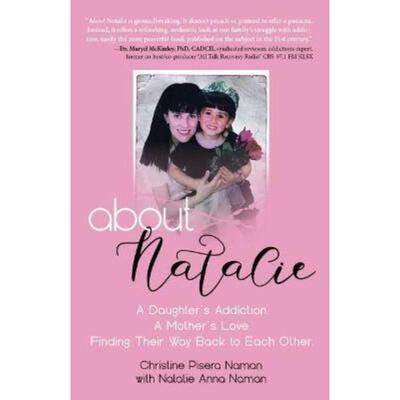 预订不退不换About Natalie:A Daughter's Addiction. A Mother's Love. Finding Their Way Back to Each Other.