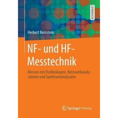 预订【德语】 NF- und HF-Messtechnik:Messen mit Oszilloskopen, Netzwerkanalysatoren und Spektruma