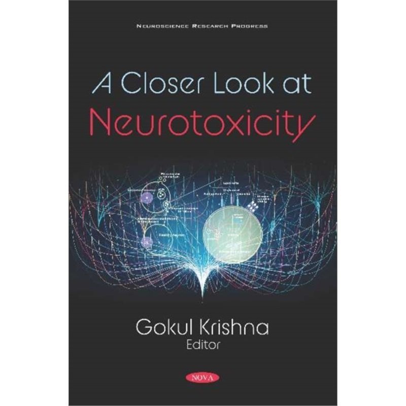 预订不退不换Closer Look at Neurotoxicity[9781536165913]