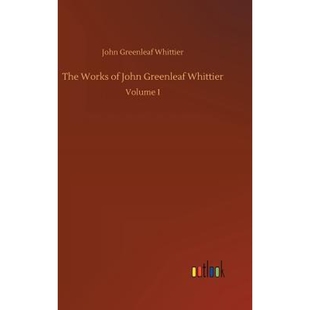 John Greenleaf Whittier 按需印刷The 9783732655878 Works