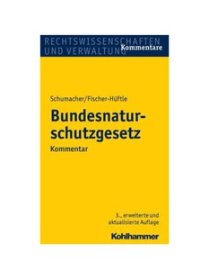 BNatSchG Kommentar mit 预订 und Bundesnaturschutzgesetz Umweltrechtsbehelfsgesetz Bundesartenschutzv 德语