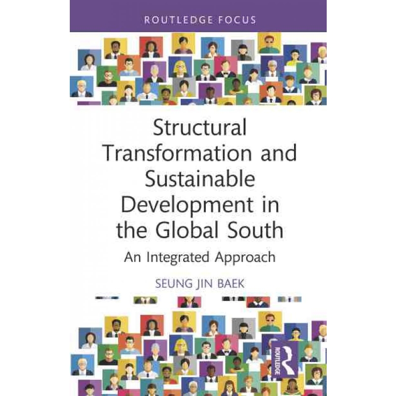 按需印刷TF Structural Transformation and Sustainable Development in the Global South[9781032195865]