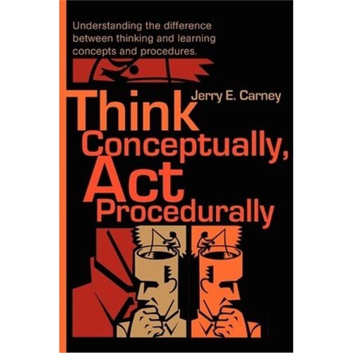 按需印刷不退不换 Think Conceptually, ACT Procedurally:Understanding