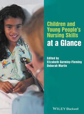按需印刷不退不换Children and Young People's Nursing Skills at a Glance[9781119078531]