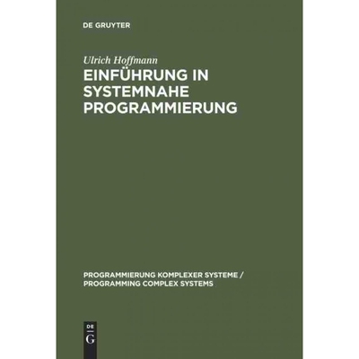 按需印刷不退不换DEG Einführung in systemnahe Programmierung[9783110124668]