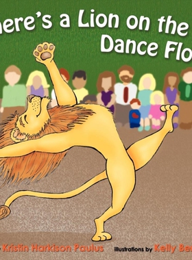按需印刷There's a Lion On the Dance Floor[9781449026929]