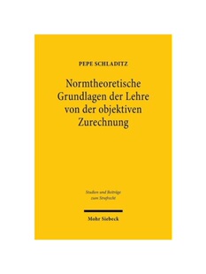 预订不退不换德语Normtheoretische Grundlagen der Lehre von der objektiven Zurechnung:Sicheres Fundament oder Achillesfers