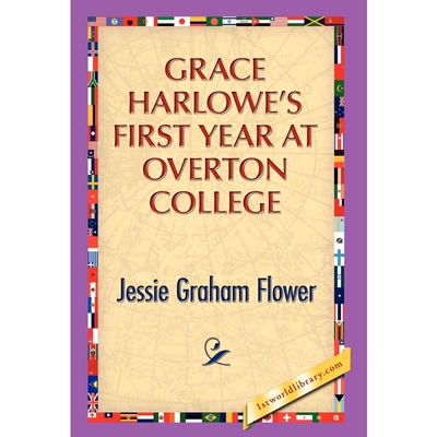 按需印刷不退不换Grace Harlowe's First Year at Overton College[9781421889559]