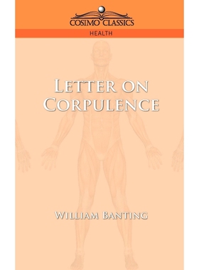 按需印刷Letter on Corpulence[9781596050853]