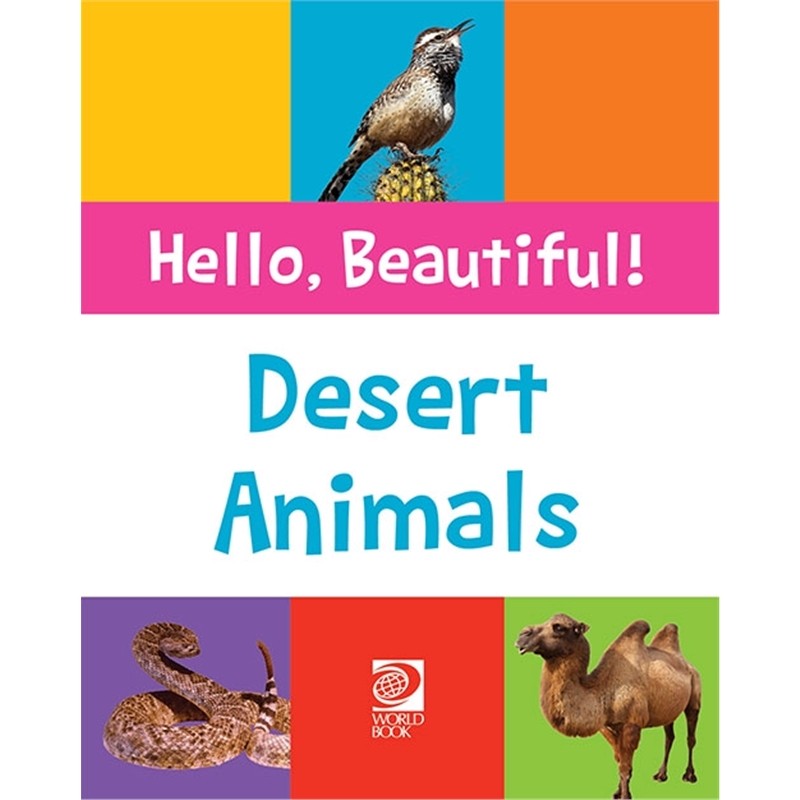 hello, beautiful!:  desert animals 你好,美丽!