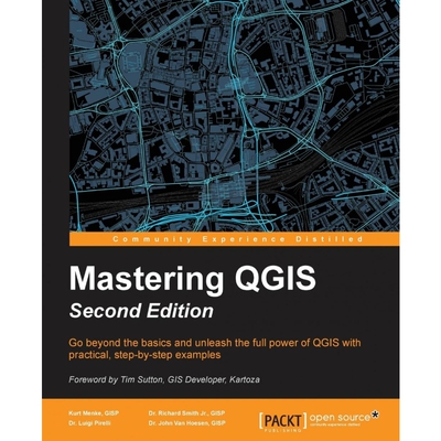 按需印刷不退不换Mastering QGIS - Second Edition[9781786460370]