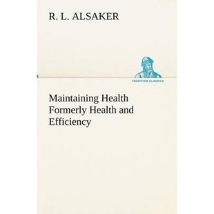 and Efficiency Health 9783849155087 Formerly 按需印刷Maintaining