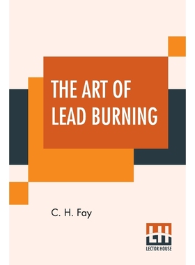 按需印刷The Art Of Lead Burning[9789389956320]