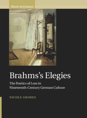 按需印刷CBG Brahms s Elegies[9781108474498]