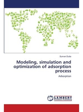 按需印刷Modeling, simulation and optimization of adsorption process[9783659105869]