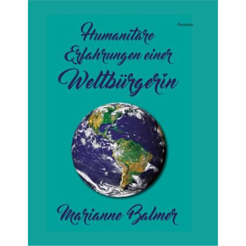 预订【德语】 Humanitäre Erfahrungen einer Weltbürgerin[9783038305446]