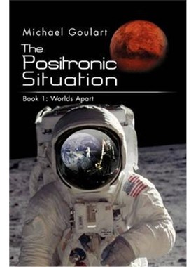 按需印刷The Positronic Situation[9781456894443]