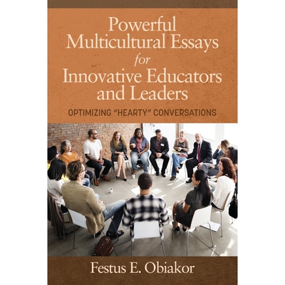 按需印刷不退不换Powerful Multicultural Essays For Innovative Educators and Leaders[9781641130851]