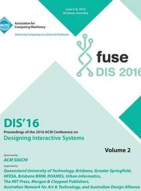 按需印刷不退不换DIS 2016 Designing Interactive Interfaces Conference Vol 2[9781450346344]