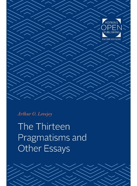 按需印刷不退不换The Thirteen Pragmatisms and Other Essays[9781421432465]