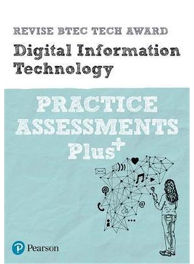 预订Revise BTEC Tech Award Digital Information Technology Practice Assessments Plus