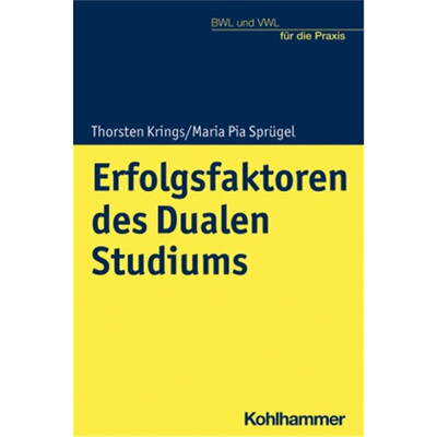 预订【德语】 Erfolgsfaktoren des Dualen Studiums[9783170391017]