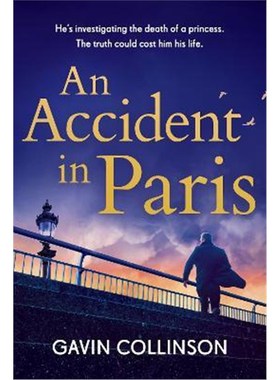 预订An Accident in Paris:The stunning new Princess Diana conspiracy thriller you won't be able to put down