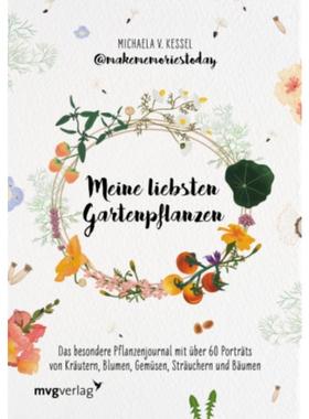 预订【德语】 Meine liebsten Gartenpflanzen:Das besondere Pflanzenjournal mit über 60 P